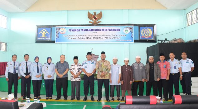 Lapas Pekanbaru Teken MoU dengan Yayasan Haamilul Quran