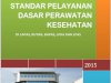 Standar Pelayanan Dasar Perawatan Kesehatan di Lapas, Rutan, Bapas, LPKA dan LPAS