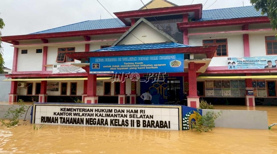 Banjir Genangi UPT Pemasyarakatan Wilayah Kalimantan Selatan