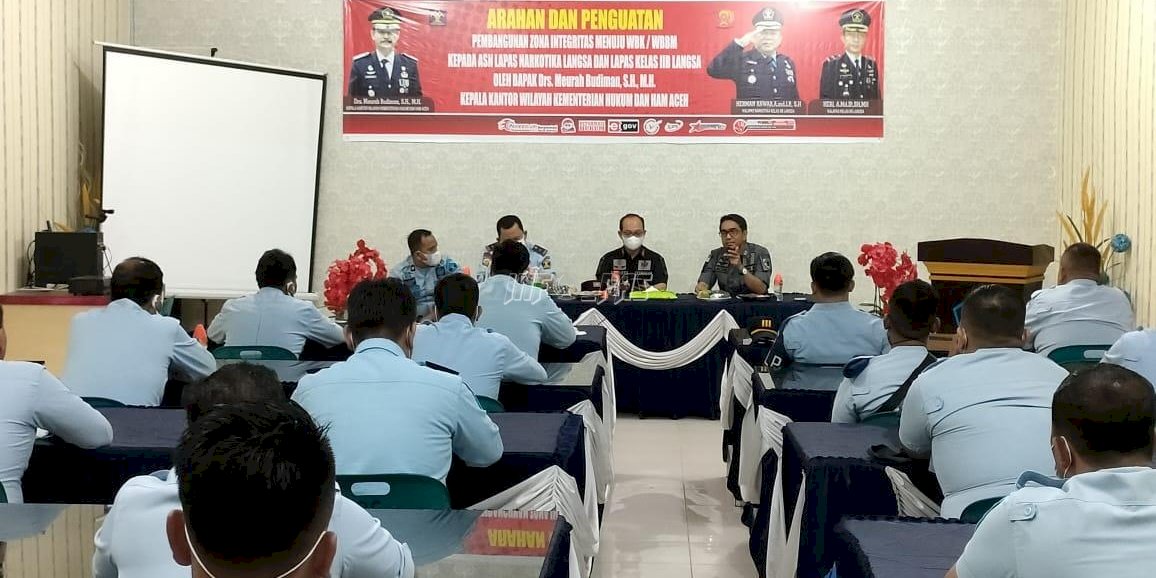 Kakanwil Aceh Perkuat Pembangunan ZI di Lapas & LPN Langsa