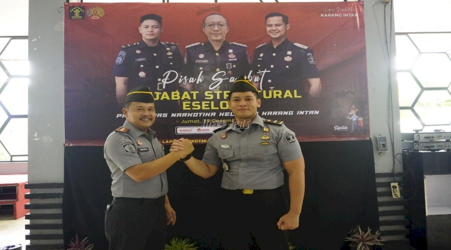 Lapas Narkotika Karang Intan Gelar Pisah Sambut Pejabat Struktural Eselon V