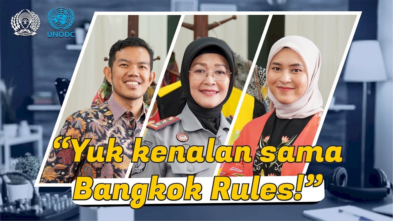 VOC || Mengenal Bangkok Rules: Perlakuan bagi Narapidana/Tahanan Perempuan