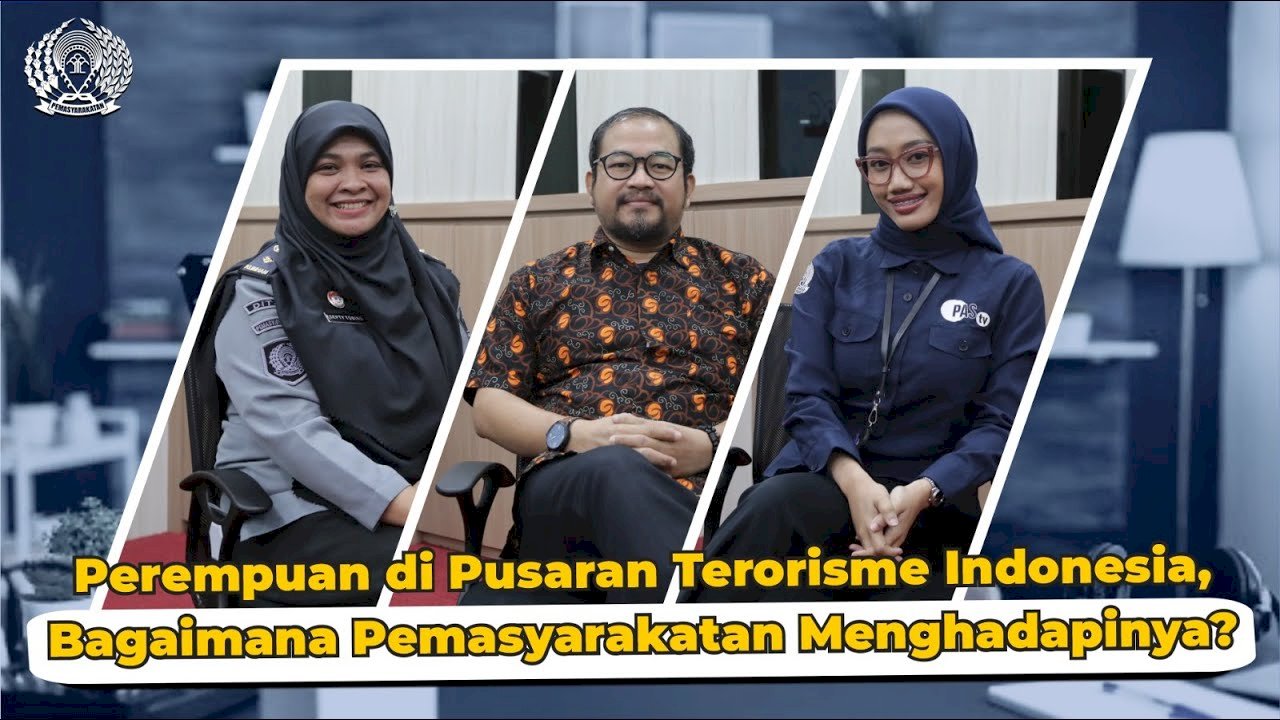 VOC || Perempuan di Pusaran Terorisme Indonesia, Bagaimana Pemasyarakatan Menghadapinya?