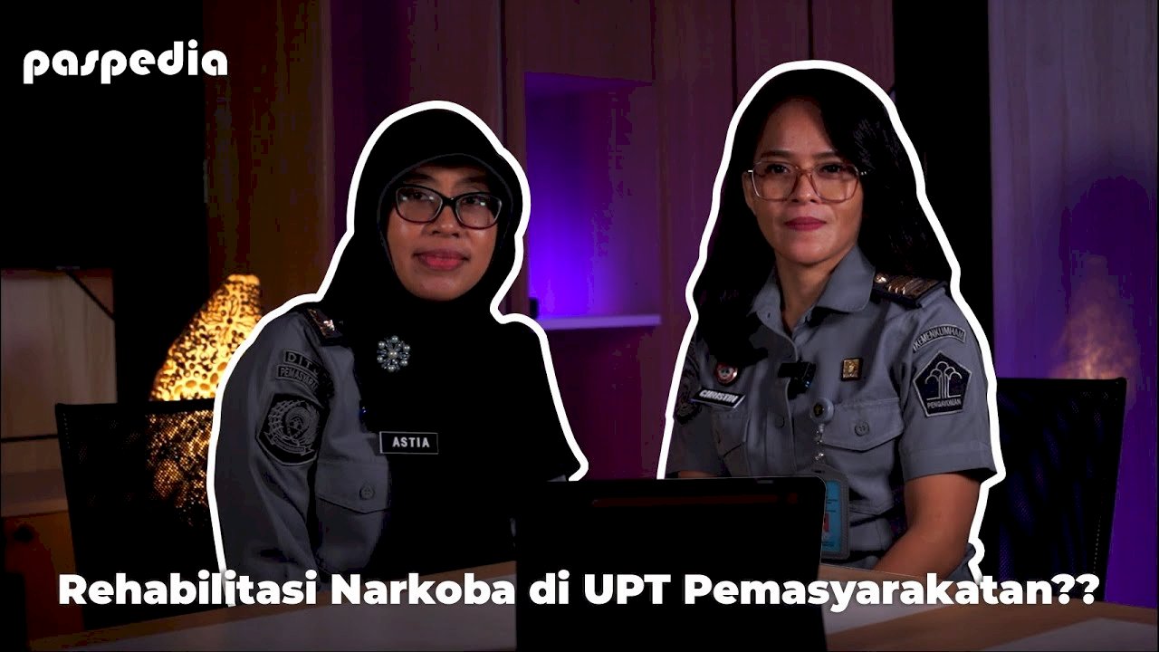 PASPEDIA || Rehabilitasi di UPT Pemasyarakatan