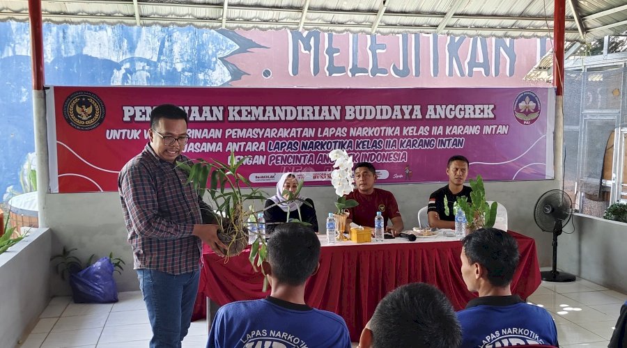 Lapas Narkotika Karang Intan Kembali Bekali Warga Binaan dengan Pelatihan Budidaya Anggrek