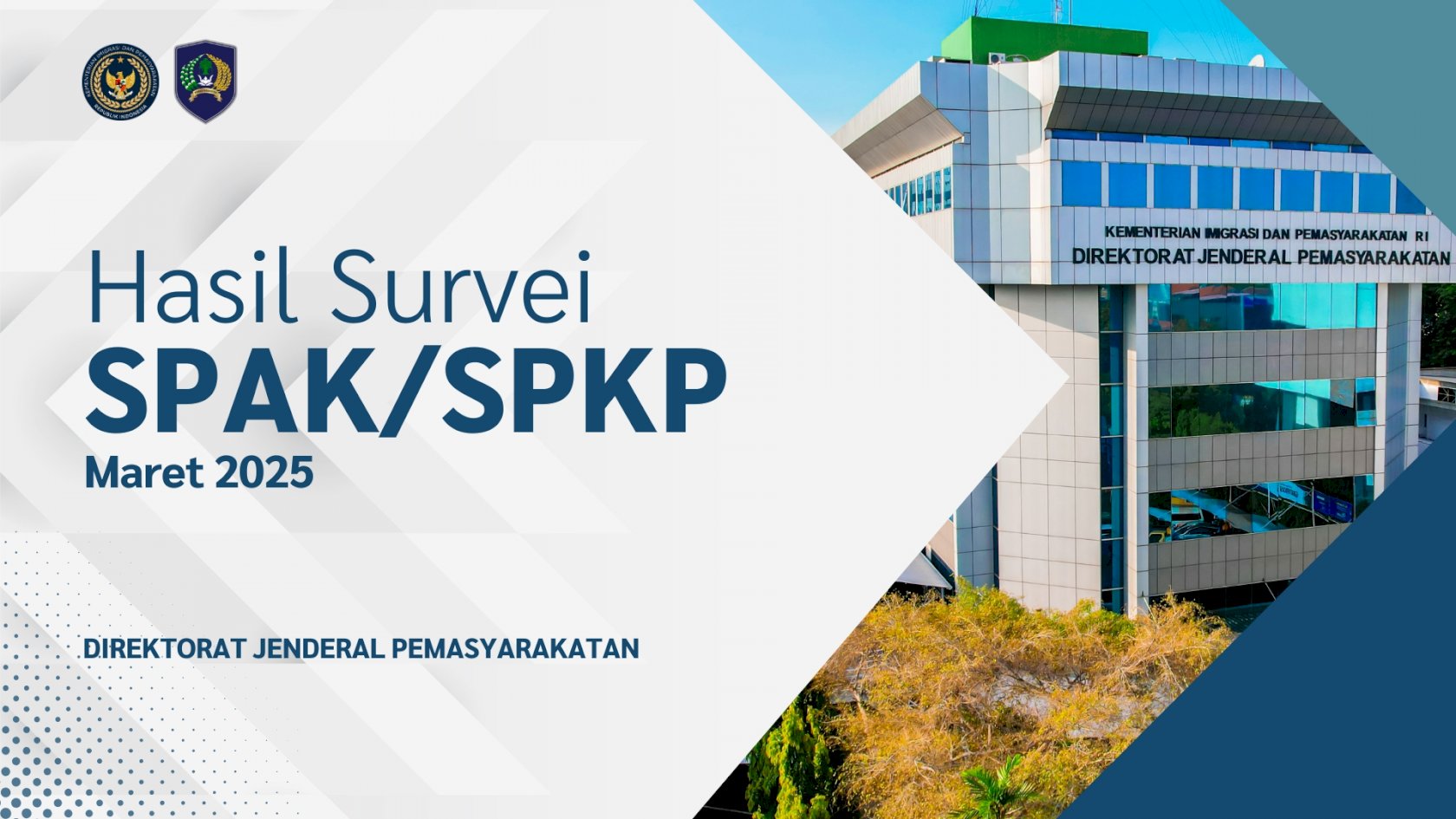 Hasil Survei SPAK/SPKP Ditjenpas Periode Maret 2025