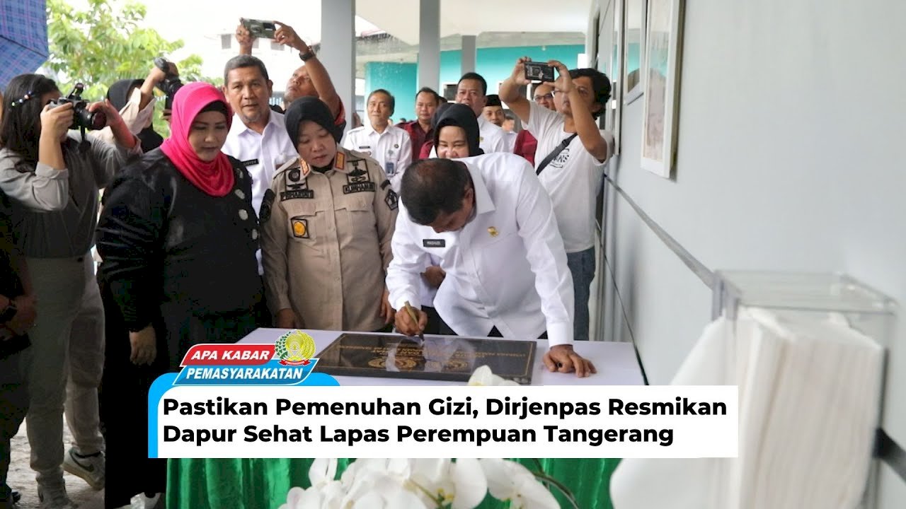 Pastikan Pemenuhan Gizi, Dirjenpas Resmikan Dapur Sehat Lapas Perempuan Tangerang