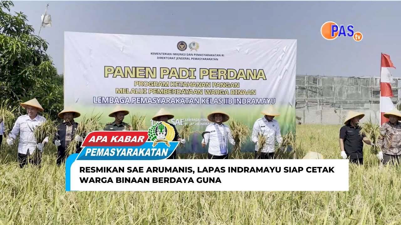 RESMIKAN SAE ARUMANIS, LAPAS INDRAMAYU SIAP CETAK WARGA BINAAN BERDAYA GUNA