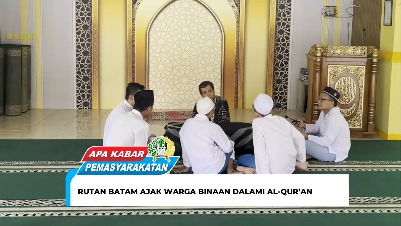 RUTAN BATAM AJAK WARGA BINAAN DALAMI AL-QUR’AN