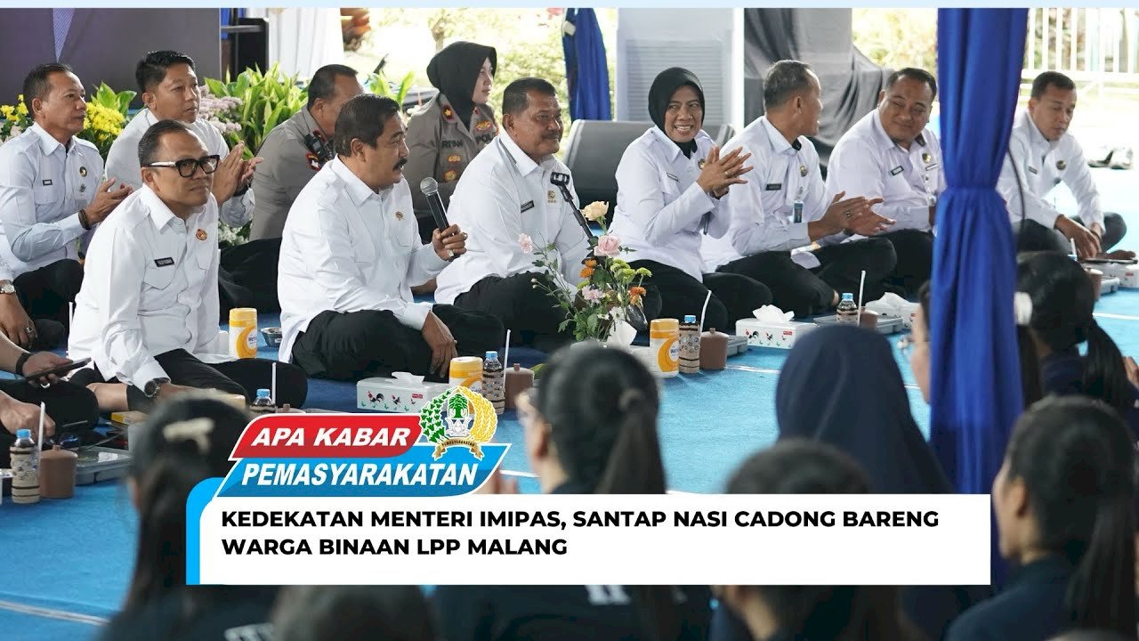 KEDEKATAN MENTERI IMIPAS, SANTAP NASI CADONG BARENG WARGA BINAAN LPP MALANG