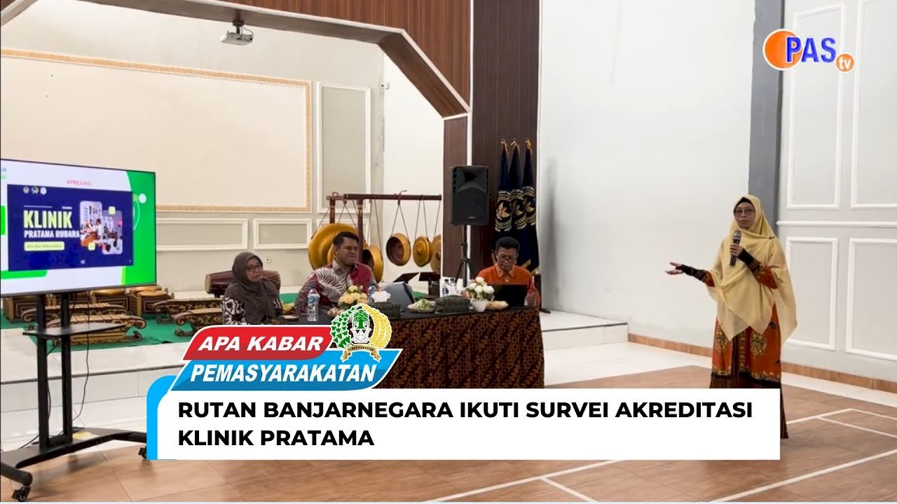 BANJARNEGARA PRISON PARTICIPATES IN THE PRIMARY CLINIC ACCREDITATION SURVEY