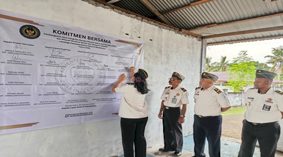 Wujudkan Pelayanan Publik Prima, Lapas Bandanaira Teken Komitmen Bersama dan Pakta Integritas
