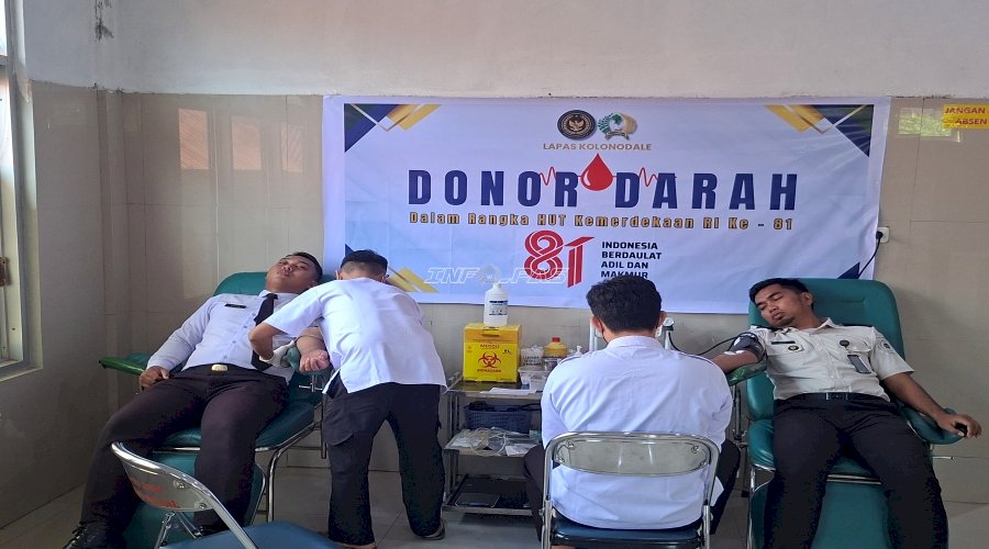 Semangat Kemerdekaan Mengalir lewat Donor Darah Jajaran Lapas Kolonodale