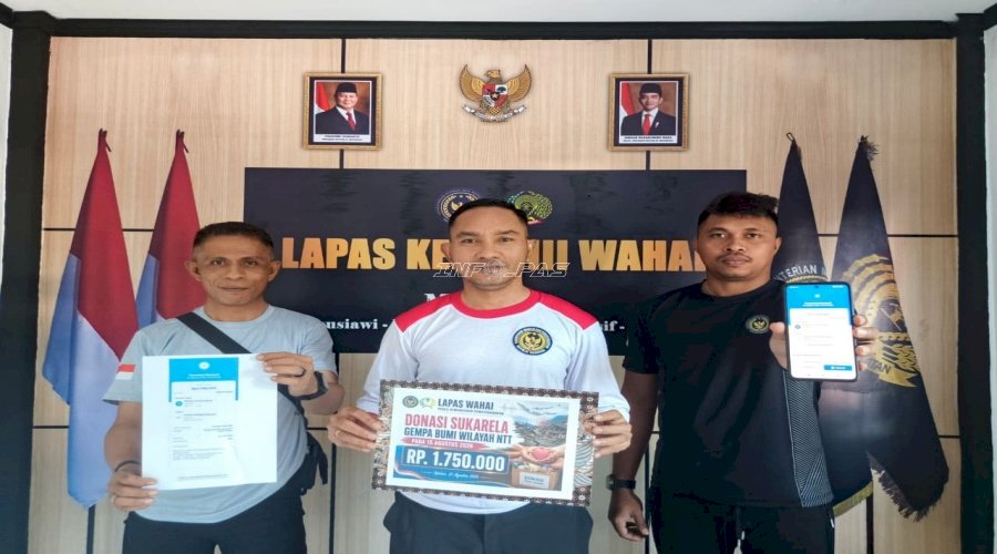 Peduli Kemanusiaan, Lapas Wahai Salurkan Donasi Sukarela untuk Korban Gempa NTT