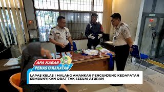LAPAS KELAS I MALANG AMANKAN PENGUNJUNG KEDAPATAN SEMBUNYIKAN OBAT TAK SESUAI ATURAN 