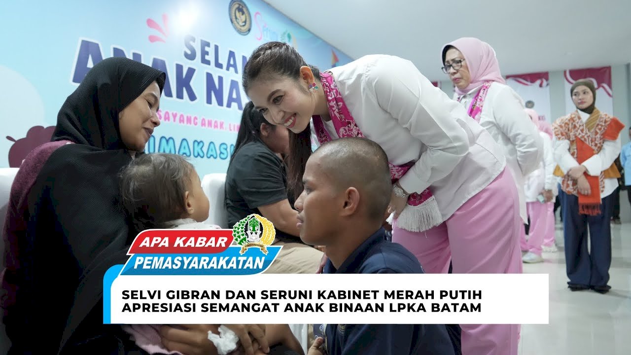 Selvi Gibran dan Seruni Kabinet Merah Putih Apresiasi Semangat Anak Binaan LPKA Batam