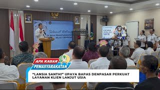 “Lansia Santhi” Upaya Bapas Denpasar Perkuat Layanan Klien Lanjut Usia