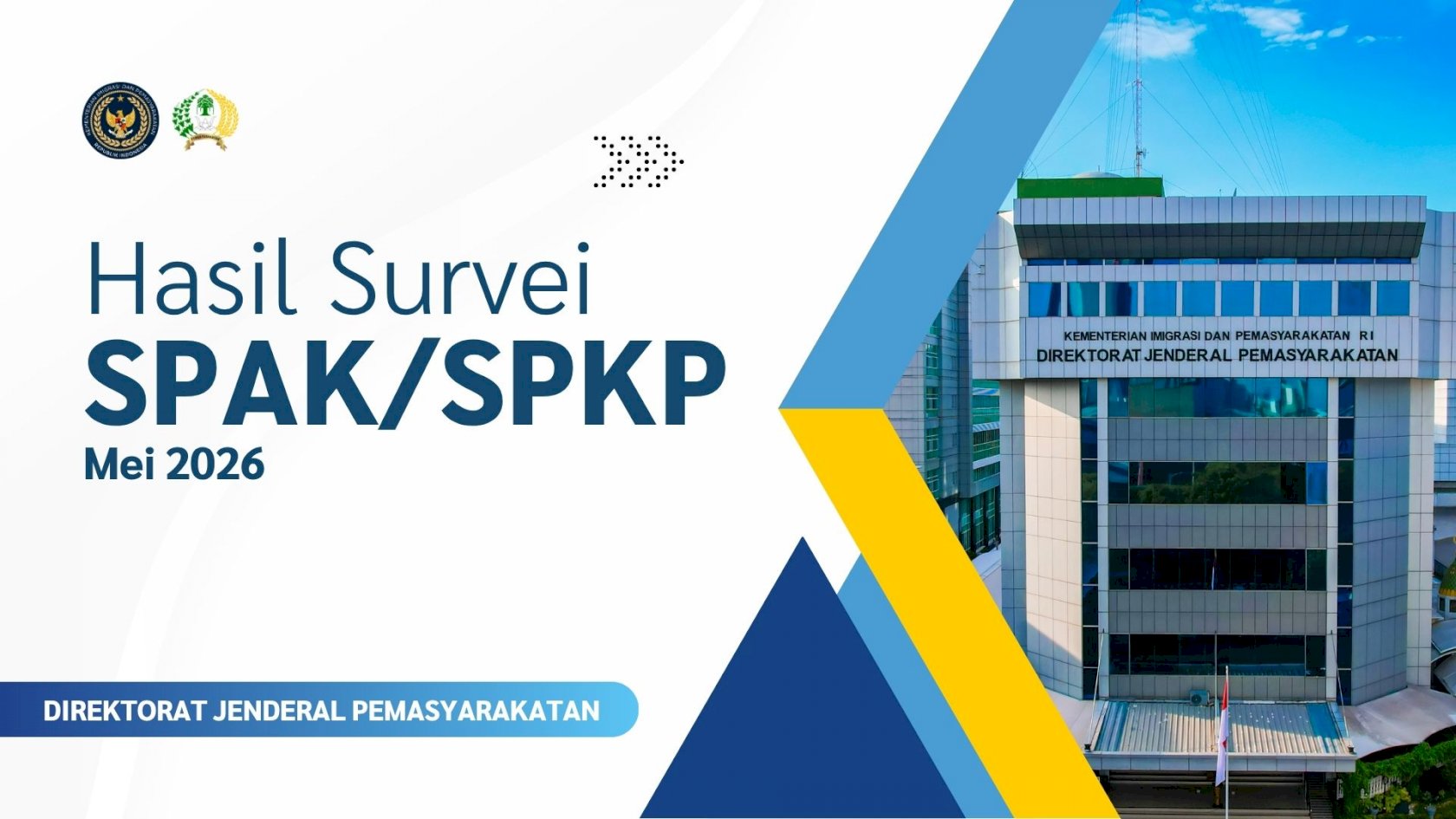 Hasil Survei SPAK/SPKP Ditjenpas Periode Mei 2026