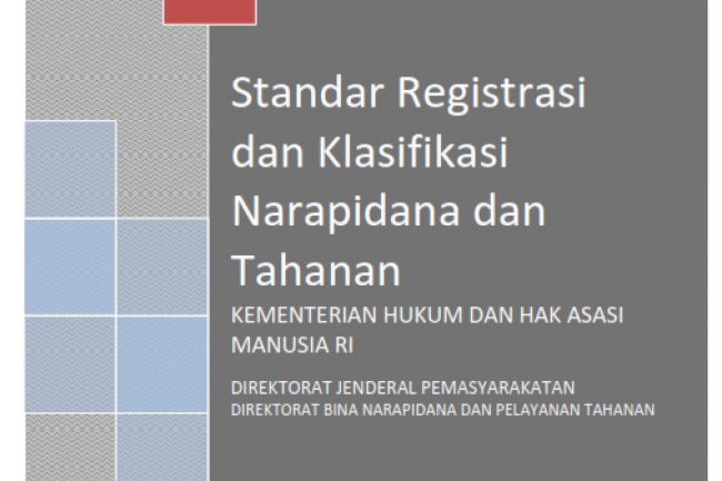 Standar Registrasi dan Klasifikasi Narapidana dan Tahanan