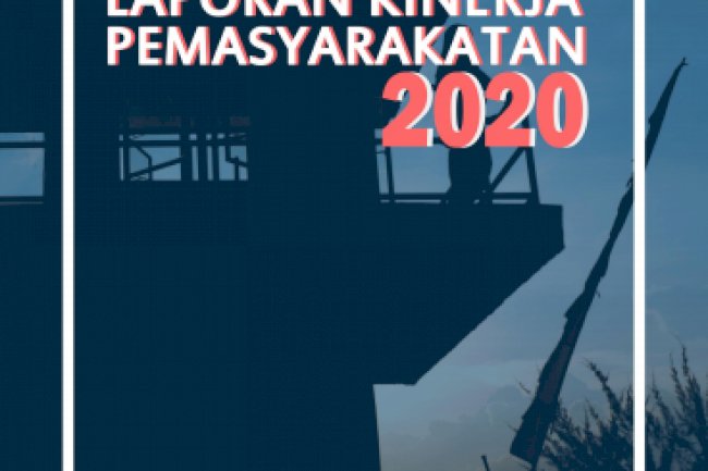 Laporan Kinerja Pemasyarakatan Tahun 2020