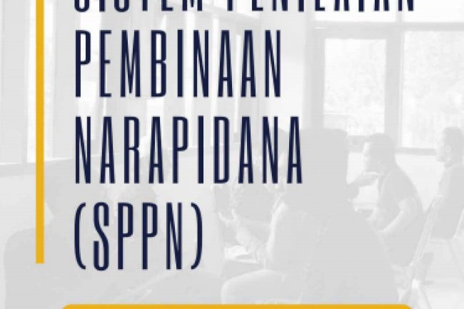 Standar Sistem Penilaian Pembinaan Narapidana (SPPN)