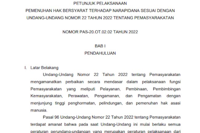 Petunjuk Pelaksanaan Pemenuhan Hak Bersyarat terhadap Narapidana sesuai dengan UU RI Nomor 22 Tahun 2022 tentang Pemasyarakatan