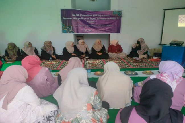 Gandeng MRBQ, Lapas Perempuan Ambon Gelar Tarhib Ramadan 
