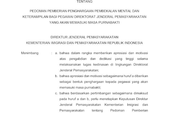 Keputusan Direktur Jenderal Pemasyarakatan tentang Pedoman Pemberian Penghargaan Pembekalan Mental dan Keterampilan bagi Pegawai Direktorat Jenderal Pemasyarakatan yang akan Memasuki Masa Purnabakti