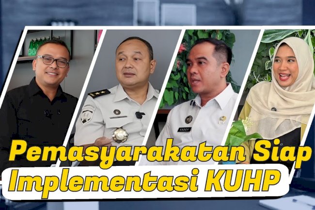 PEMASYARAKATAN SIAP IMPLEMENTASI KUHP