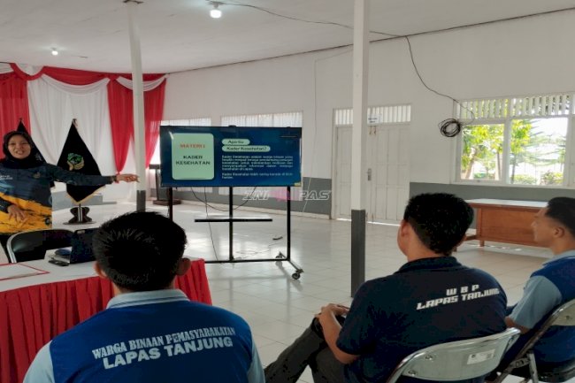 Penyakit Penyakit Menular, Lapas Tanjung Perkuat Peran Kader Kesehatan 