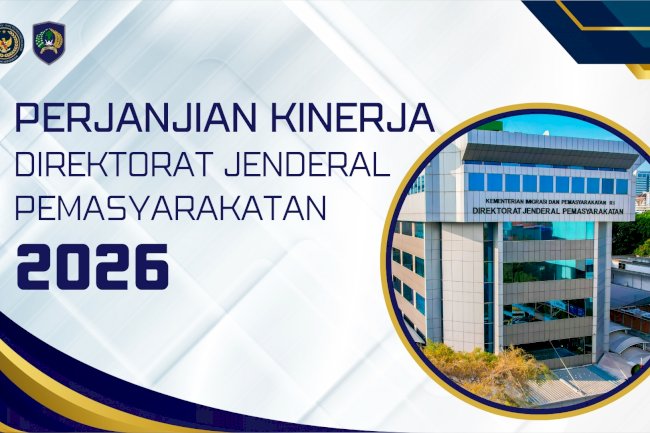 Perjanjian Kinerja Direktur Pembinaan Narapidana dan Anak Binaan