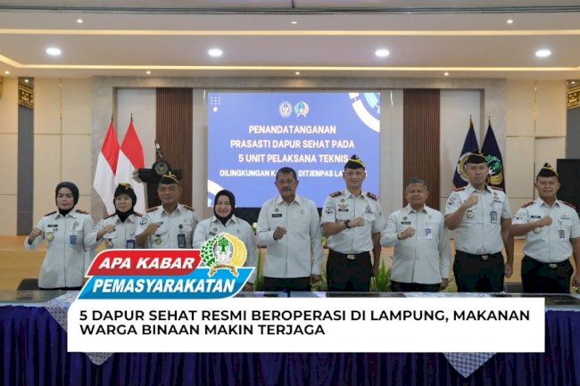 5 Dapur Sehat Beroperasi di Lampung, Makanan Warga Binaan Makin Terjaga