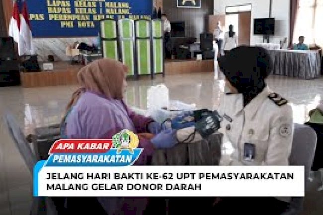Donor Darah UPT Pemasyarakatan Malang, Sambut Rangkaian HBP 62 